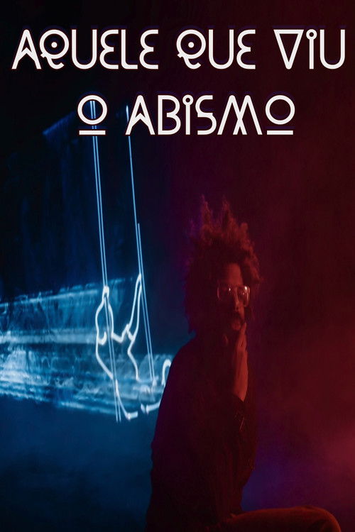 He Who Saw the Abyss (2024) poster