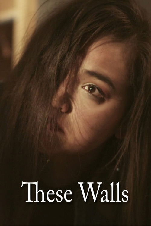 These Walls (2012) poster