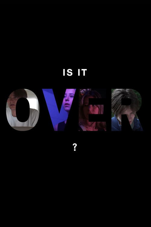 Is It Over? (2023) poster