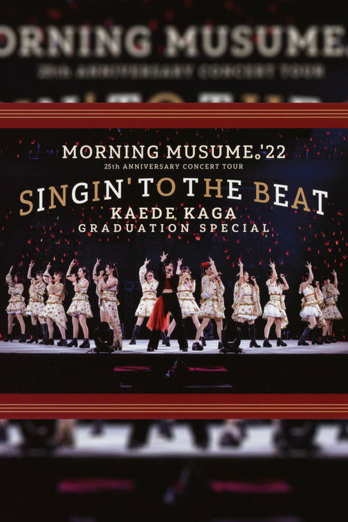 Morning Musume.'22 2022 Autumn ~SINGIN' TO THE BEAT~ Kaga Kaede Sotsugyou Special (2022) poster