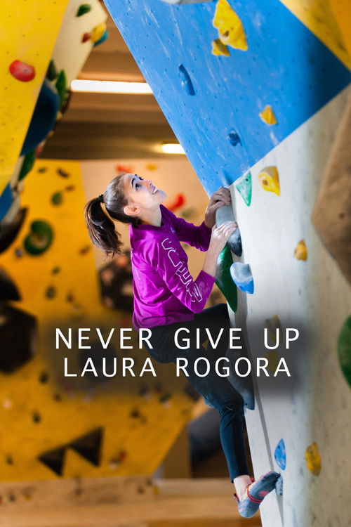 Never give up Laura Rogora (2021) poster