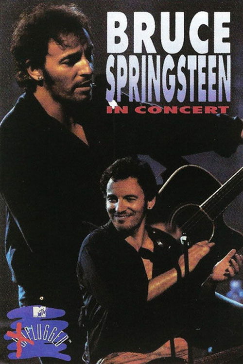 Bruce Springsteen: MTV Unplugged & Uncut (1992) poster
