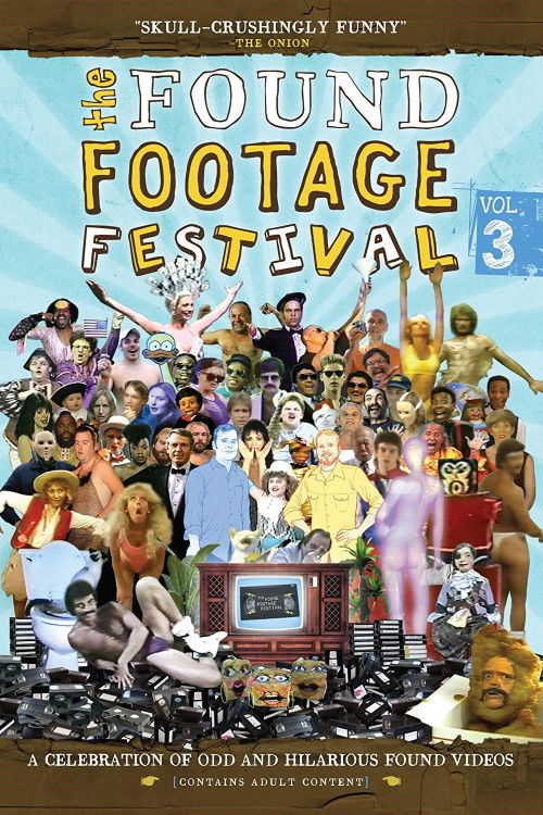 Found Footage Festival Volume 3: Live in San Francisco (2008) poster