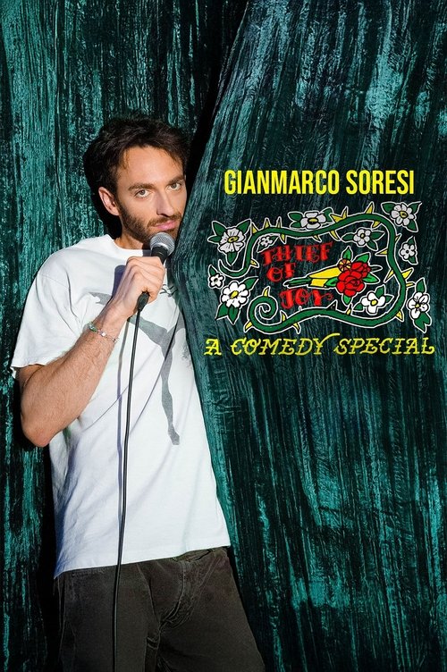 Gianmarco Soresi: Thief of Joy (2025) poster