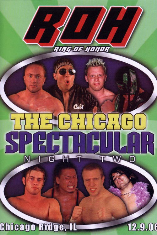 ROH: The Chicago Spectacular - Night Two (2006) poster