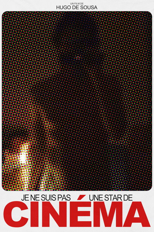 Je Ne Suis Pas Une Star De Cinéma (2023) poster