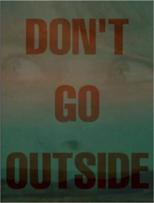 Don't Go Outside (2021) poster