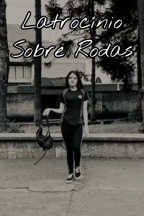Latrocínio Sobre Rodas (2023) poster