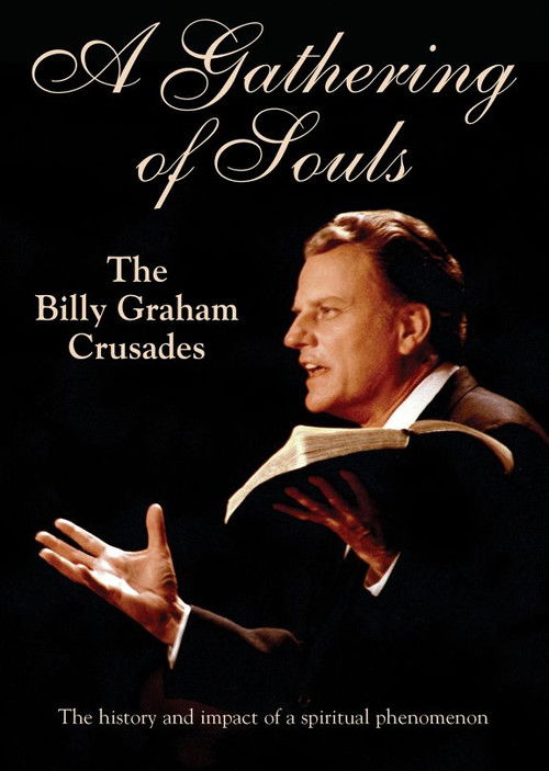 A Gathering of Souls: The Billy Graham Crusades (2014) poster