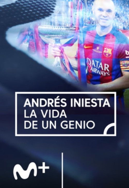 Andres Iniesta, la vida de un genio (2018) poster
