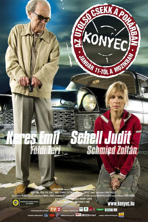 Konyec - Az utolsó csekk a pohárban (2007) poster