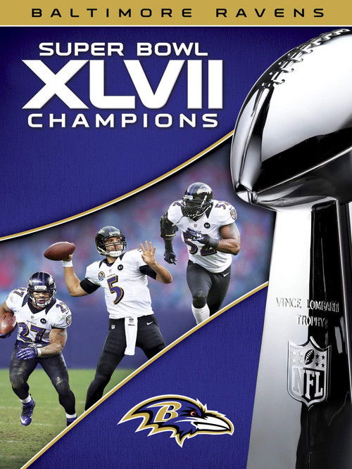 2012 Baltimore Ravens: Super Bowl XLVII Champions (2013) poster