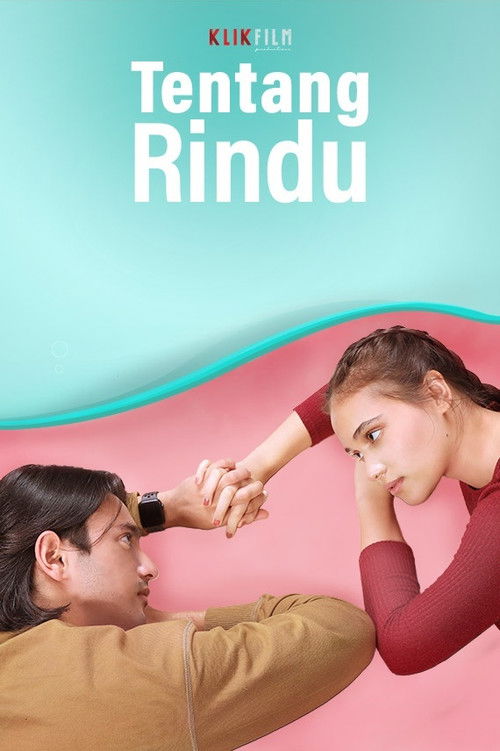 Tentang Rindu (2021) poster
