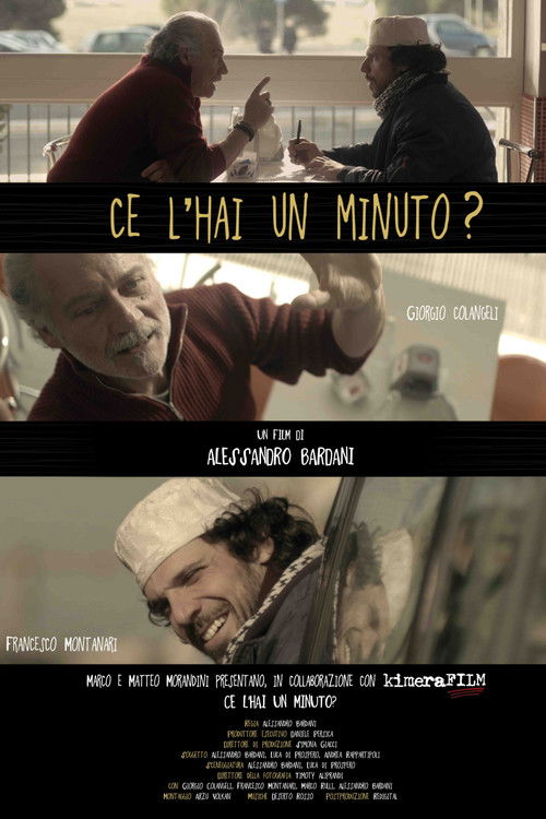 Have You Got A Minute? (2012) poster