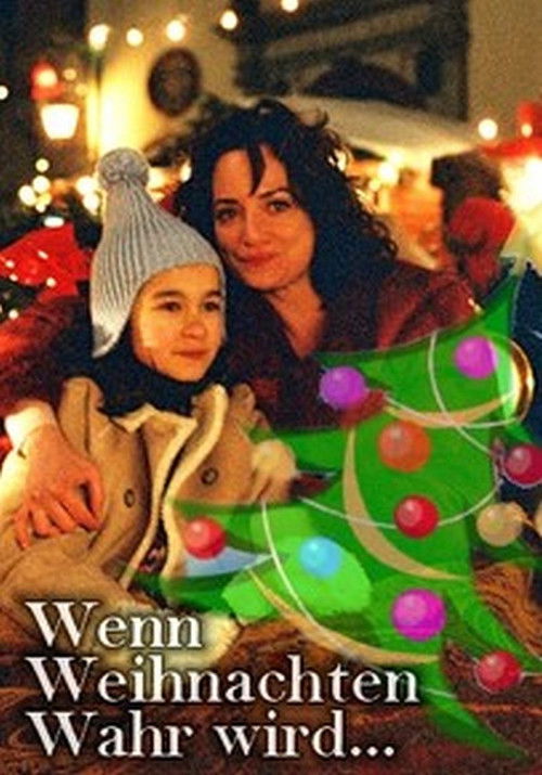 Wenn Weihnachten wahr wird (2003) poster