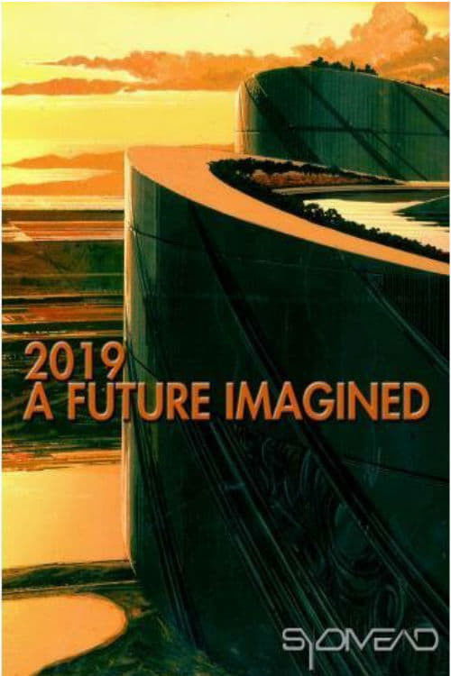 2019: A Future Imagined (2008) poster
