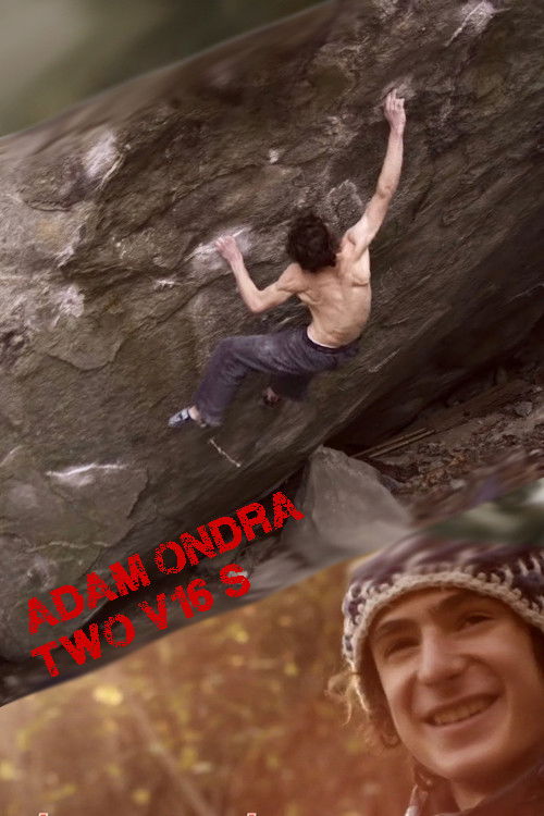 Adam Ondra - Two V16 (2013) poster