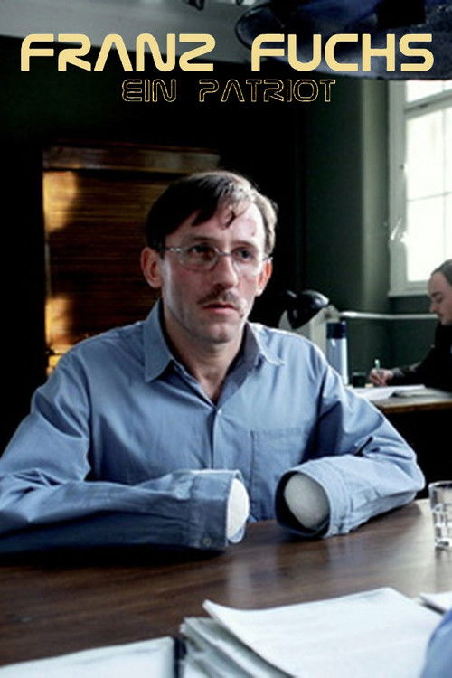 Franz Fuchs – A Patriot (2007) poster