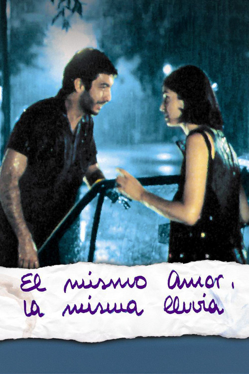 El mismo amor, la misma lluvia (1999) poster