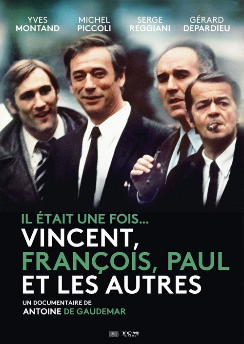 Il était une fois... Vincent, François, Paul et les autres (2011) poster