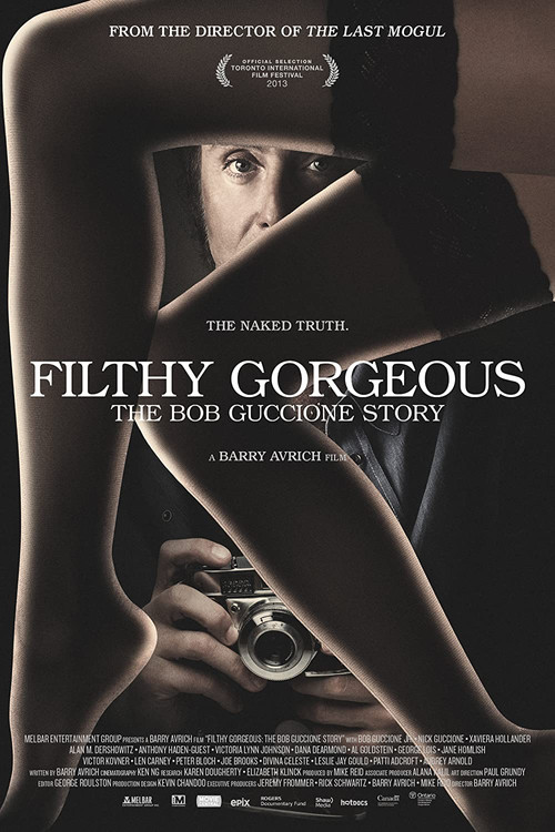 Filthy Gorgeous: The Bob Guccione Story (2013) poster