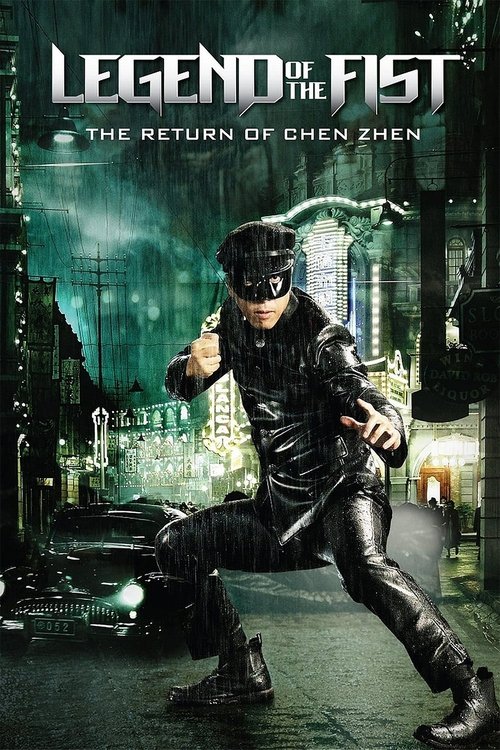 Legend of the Fist: The Return of Chen Zhen (2010) poster