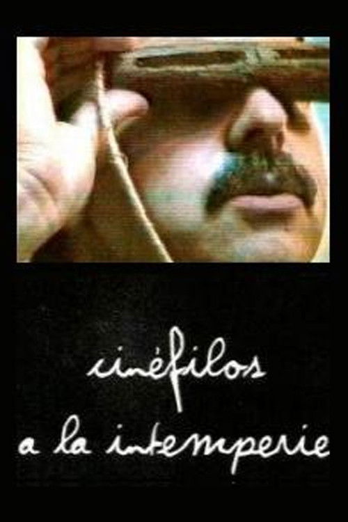 Cinéfilos a la intemperie (2005) poster