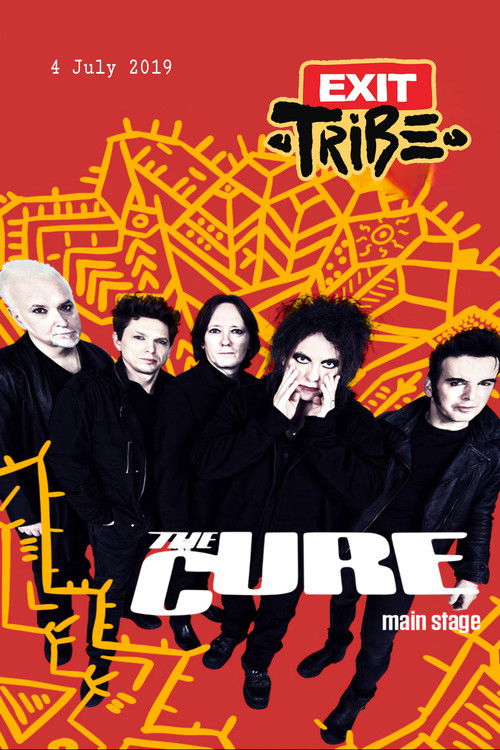 The Cure Live At Exit Tribe Festival 2019 (2019) poster