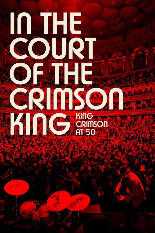 In the Court of the Crimson King: King Crimson at 50 (2022) poster