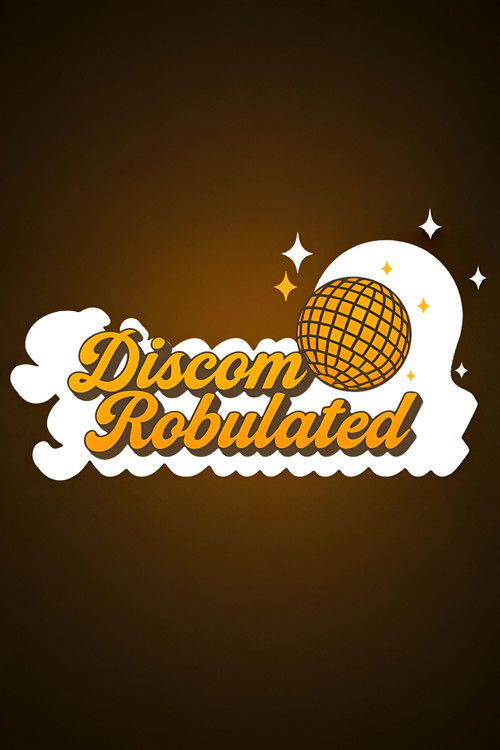 DiscomRobulated (2025) poster