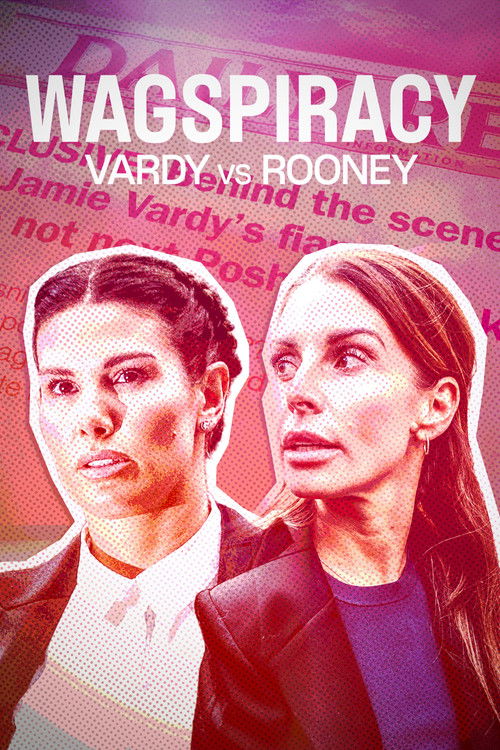 Wagspiracy: Vardy v Rooney (2023) poster