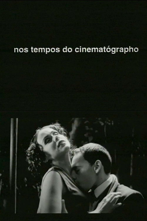 Nos Tempos do Cinematógrapho (1996) poster