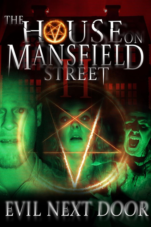 The House on Mansfield Street II: Evil Next Door (2024) poster