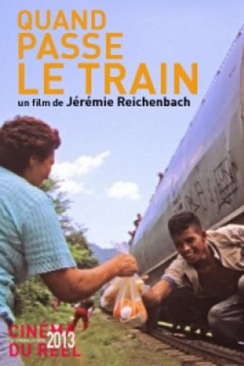 Here Comes the Train (2013) poster