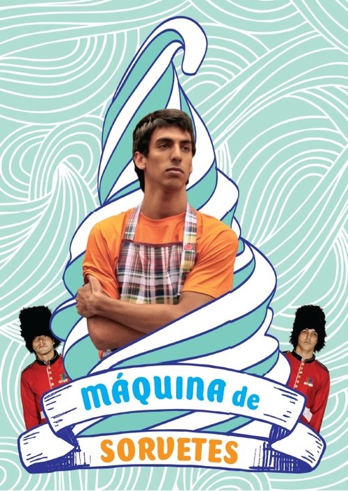 Máquina de Sorvetes (2011) poster