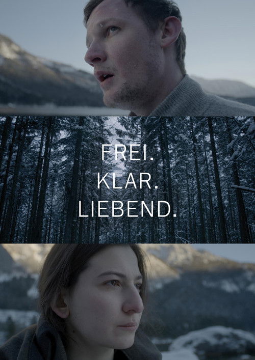 Frei.Klar.Liebend (2016) poster