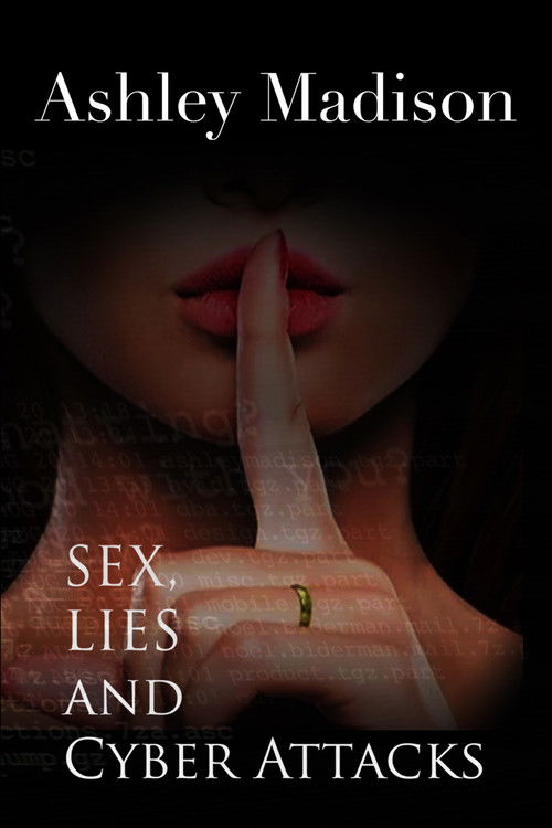 Ashley Madison: Sex, Lies and Cyber Attacks (2016) poster