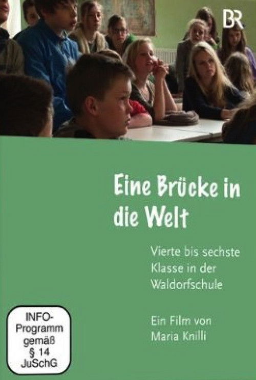 Eine Brücke in die Welt (2013) poster