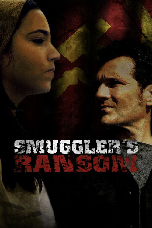 Smuggler's Ransom (2007) poster