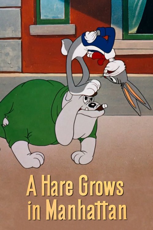 A Hare Grows in Manhattan (1947) poster