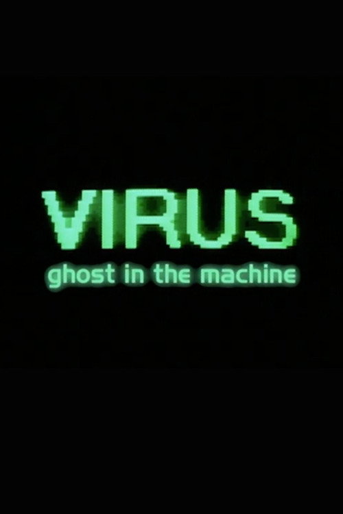 Virus: Ghost in the Machine (1999) poster