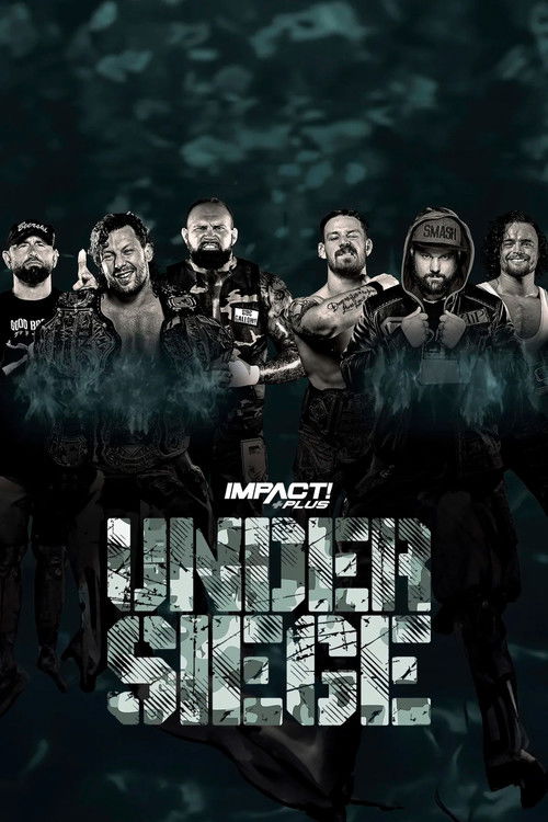 IMPACT Wrestling: Under Siege 2021 (2021) poster