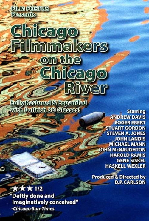 Chicago Filmmakers on the Chicago River (2004) poster