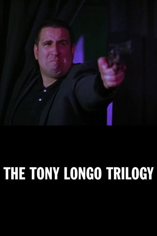 The Tony Longo Trilogy (2014) poster