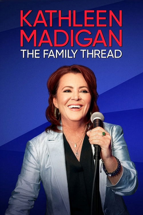 Kathleen Madigan: The Family Thread (2025) poster