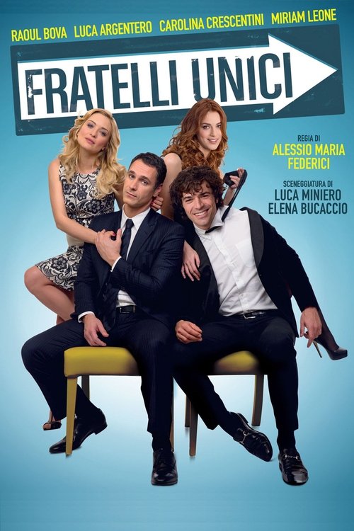 Fratelli unici (2014) poster