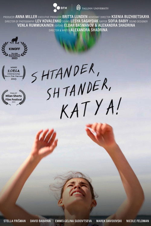 Shtander, Shtander, Katya! (2024) poster