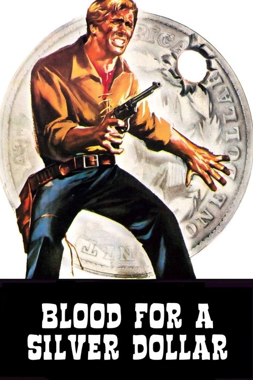 Blood for a Silver Dollar (1965) poster