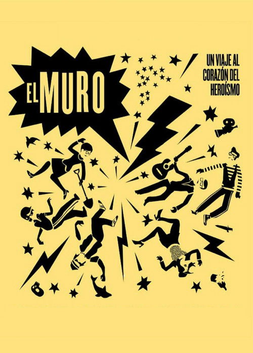 El Muro (2012) poster