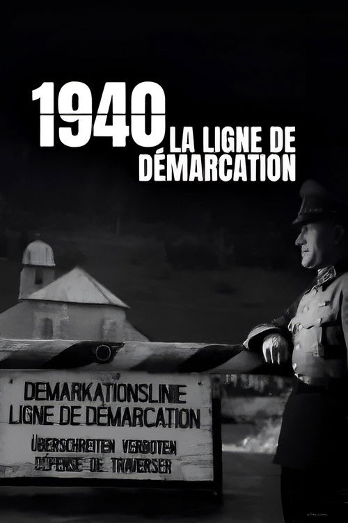 1940 : La ligne de démarcation (2018) poster